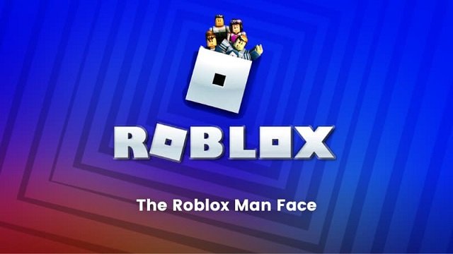 Roblox Man Face – A Cultural Icon Revolutionizing Online Games